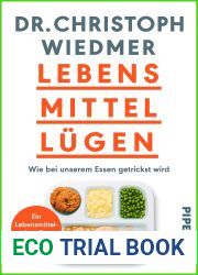Lebensmittellugen: Wie bei unserem Essen getrickst wird - ein Lebensmittelchemiker klart auf (German Edition)