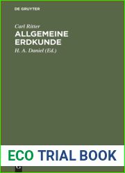 Allgemeine Erdkunde: Vorlesungen an Der Universit T Zu Berlin Gehalten Von Carl Ritter; Den Teilnehmern Der Festveranstaltungen Zu Ehren De (German Edition)