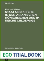 Staat und Kirche in den arianischen Konigreichen und im Reiche Chlodwigs