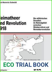 Heimatheer und Revolution 1918: Die militarischen Gewalten im Heimatgebiet zwischen Oktoberreform und Novemberrevolution (Beitrage zur Militargeschichte, 23) (German Edition)