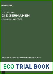 Die Germanen: Eine Einfuhrung in die Geschichte ihrer Sprache und Kultur (Grundriss der germanischen Philologie, 9) (German Edition)