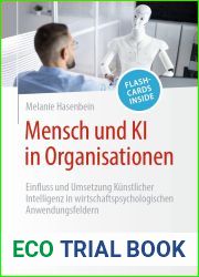 Mensch und KI in Organisationen: Einfluss und Umsetzung Kunstlicher Intelligenz in wirtschaftspsychologischen Anwendungsfeldern (German Edition)
