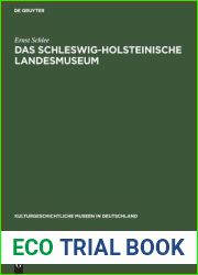 Das Schleswig-Holsteinische Landesmuseum: Schleswig. Schloss Gottorf (Kulturgeschichtliche Museen in Deutschland, 2) (German Edition)