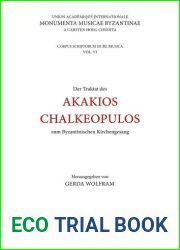 Der Traktat des Akakios Chalkeopulos zum Byzantinischen Kirchengesang