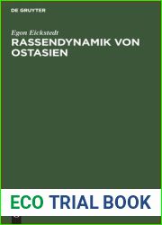 Rassendynamik von Ostasien: China und Japan, Tai und Kmer von der Urzeit bis heute (German Edition)