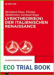 Lyriktheorie(n) der italienischen Renaissance (Pluralisierung and Autoritat 30) (German Edition)