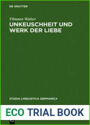 Unkeuschheit und Werk der Liebe: Diskurse uber Sexualitat am Beginn der Neuzeit in Deutschland (Studia Linguistica Germanica, 48) (German Edition)
