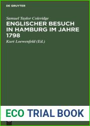 Englischer Besuch in Hamburg im Jahre 1798: Wie zwei grosse englische Dichter nach Hamburg reisten und was sie dort sahen, insbesondere ihre hochst … mit Herrn Klopstock (German Edition)