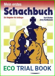 Mein Erstes Schachbuch: Ein Ratgeber Fur Anfanger