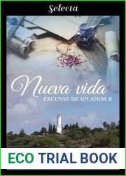 Nueva vida (Excusas de un amor 2) (Spanish Edition)