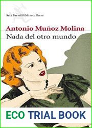 Nada del otro mundo (Biblioteca Breve) (Spanish Edition)