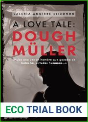 A Love Tale: Dough Muller (UNIVERSO DE LETRAS) (Spanish Edition)