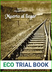 Muerto al llegar y otros relatos