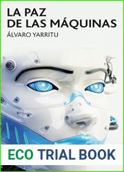 La paz de las maquinas (Periscopio) (Spanish Edition)