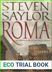 Roma. La novela de la antigua Roma (Roma, #1)