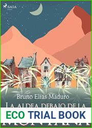 La aldea debajo de la montana (Spanish Edition)