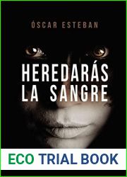 Heredaras la sangre (UNIVERSO DE LETRAS) (Spanish Edition)