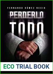 Perderlo todo