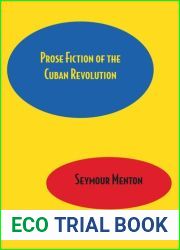 Prose Fiction of the Cuban Revolution