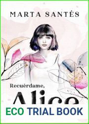 Recuerdame, Alice