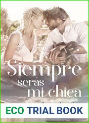 Siempre seras mi chica (Bay Town, #1)