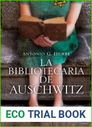 La bibliotecaria de Auschwitz