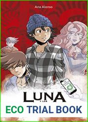 La leyenda de Wallada (Luna y los incorporeos #7)