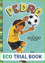 El golazo de Pedro (Pedro en espanol) (Spanish Edition)