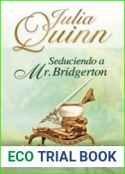 Seduciendo a Mr. Bridgerton (Bridgertons, #4)