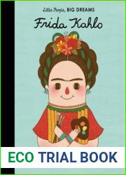 Frida Kahlo (Little People, Big Dreams, #2)