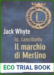 Il marchio di Merlino (Io Lancillotto, #2)