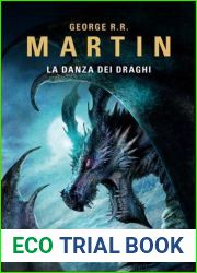 La danza dei draghi (Le cronache del ghiaccio e del fuoco, #12)