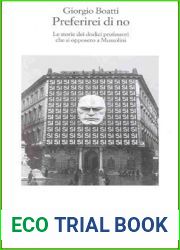 Preferirei di no: Le storie dei dodici professori che si opposero a Mussolini