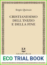Cristianesimo dell|inizio e della fine