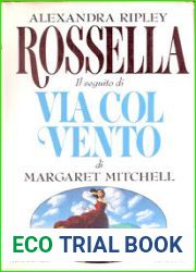 Rossella. Il seguito di Via col vento