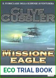 Missione Eagle (Le avventure di Dirk Pitt, #7)