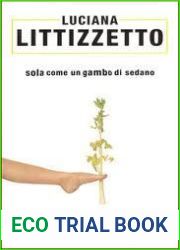 Sola come un gambo di sedano