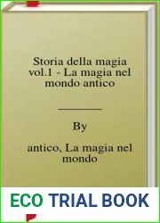 Storia della magia vol.1 - La magia nel mondo antico