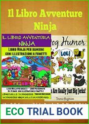 Il libro Avventure Ninja: Libro Ninja per Bambini: Il Libro delle Scorregge: Scorregge Ninja sullo Skateboard - Vol. 4 - Versione Nuova e Migliorata con … Bambini + Dog Jerks Vol. 3 (Italian Edi