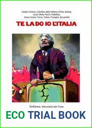 Te la do io l|Italia: Grillismo, istruzioni per l|uso