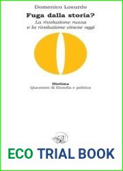Fuga dalla storia?: La rivoluzione russa e la rivoluzione cinese oggi