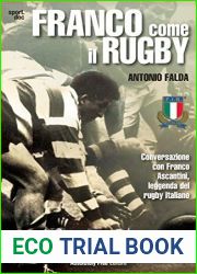 Franco come il Rugby: Conversazione con Franco Ascantini, leggenda del rugby italiano (Sport.doc)