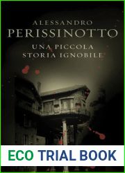 Una piccola storia ignobile (Anna Pavesi, #1)