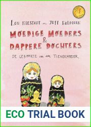 Moedige moeders en dappere dochters