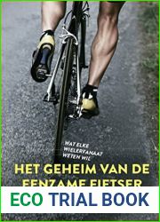 Het geheim van de eenzame fietser (Dutch Edition)