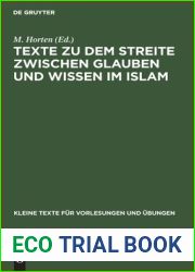 Texte zu dem Streite zwischen Glauben und Wissen im Islam: Die Lehre vom Propheten und der Offenbarung bei den islamischen Philosophen Farabi, … und Ubungen, 119) (German Edition)