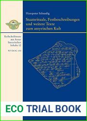 Staatsrituale, Festbeschreibungen Und Weitere Texte Zum Assyrischen Kult: Keilschrifttexte Aus Assur Literarischen Inhalts 12 (Wissenschaftliche … Der Deutschen Orient-Ge) (German Edition)