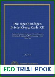 Die eigenhandigen Briefe Konig Karls XII (Vol-1): Gesammelt und hrsg. von Ernst Carlson. Autorisirte deutsche Ubersetzung von F. Mewius (German Edition)