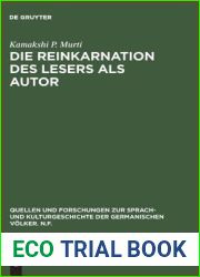 Die Reinkarnation des Lesers als Autor: Ein rezeptionsgeschichtlicher Versuch uber den Einfluss der altindischen Literatur auf deutsche Schriftsteller … Volker. N.F., 96) (German Edition)