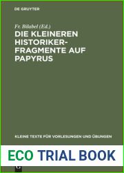 Die kleineren Historikerfragmente auf Papyrus